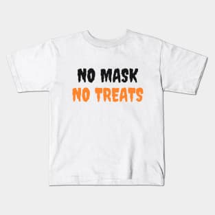 No Mask No Treat - Social Distancing Halloween (White) Kids T-Shirt